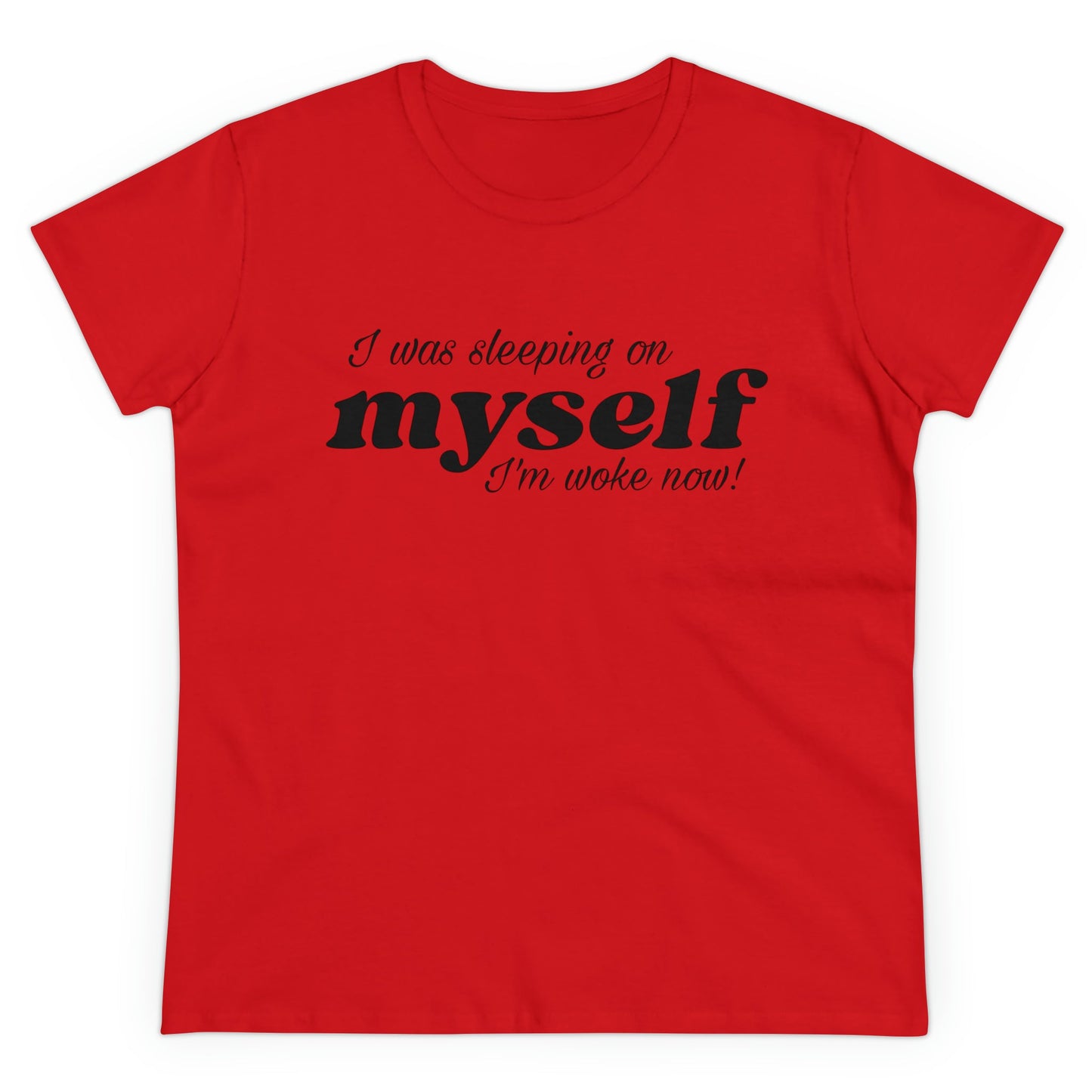 I Was Sleeping on Myself I'm woke now Ladies Tee Shirt - Blinged by Belle