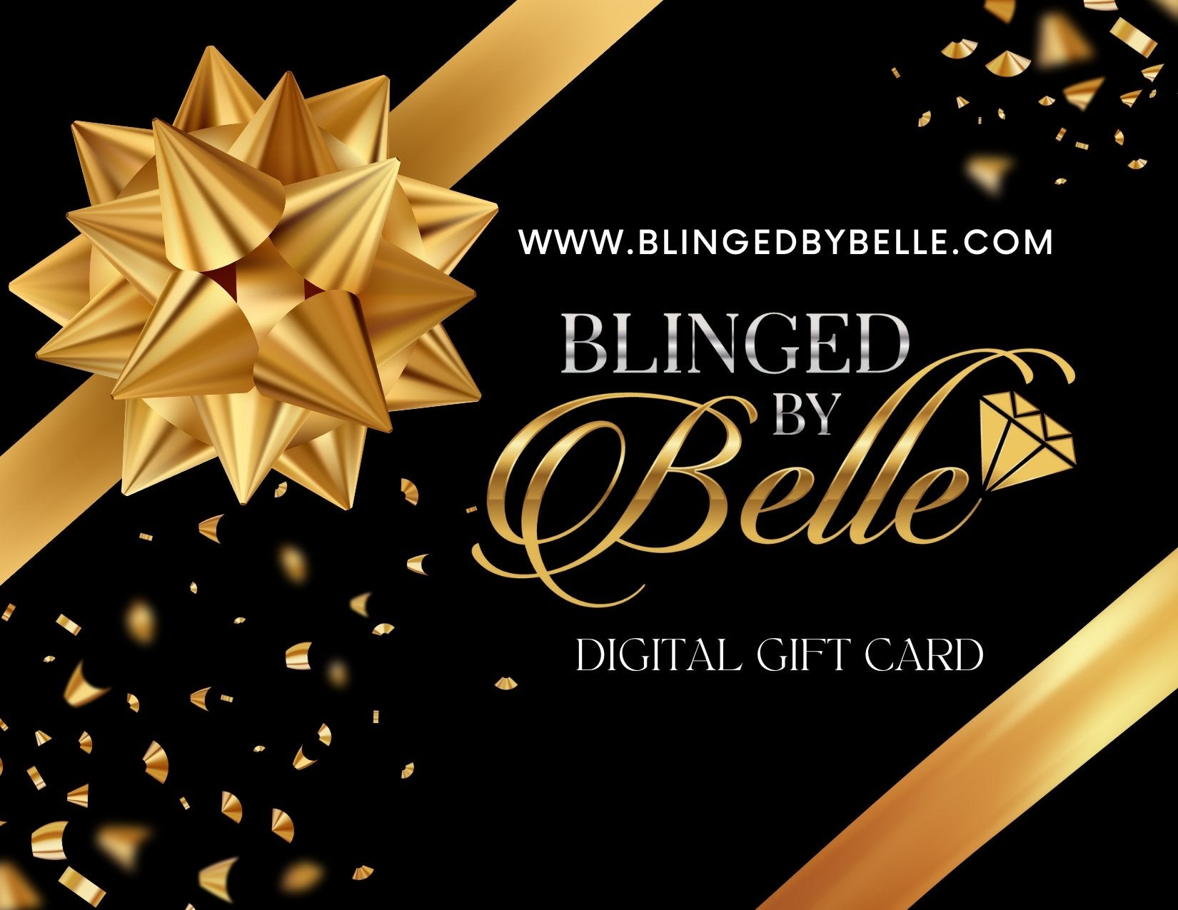 Binged By Belle Digital Gift Card $5 up tp $100 - Blinged by Belle