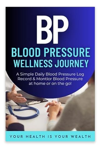Blood Pressure Wellness Journey: Simple Daily Blood Pressure Log to Record and Monitor Blood Pressure at Home - 120 Pages (6" x 9" inches) - Blinged by Belle
