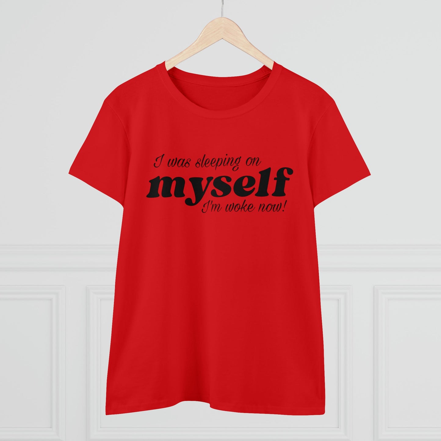 I Was Sleeping on Myself I'm woke now Ladies Tee Shirt - Blinged by Belle